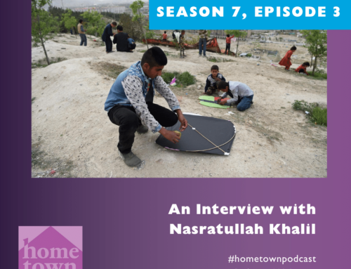 Hometown Season 7, Episode 3: An Interview with Nasratullah Khalil